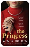 The Princess | Wendy Holden | 