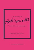 Little Book of Schiaparelli | Emma Baxter-Wright | 