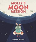 Molly's Moon Mission | Duncan Beedie | 