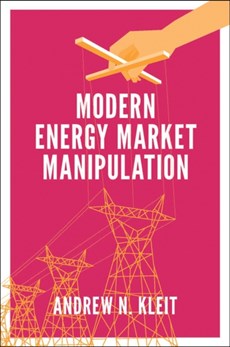 Modern Energy Market Manipulation