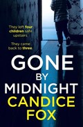 Gone by Midnight | Candice Fox | 