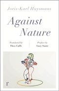 Against Nature (riverrun editions) | Joris-Karl Huysmans | 