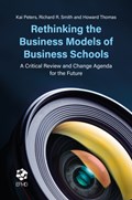 Rethinking the Business Models of Business Schools | Kai (Coventry University, Uk) Peters ; Richard R. (Singapore Management University, Singapore) Smith ; Howard (Singapore Management University, Singapore) Thomas | 