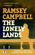The Lonely Lands | Ramsey Campbell | 