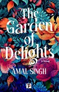 The Garden of Delights | Amal Singh | 