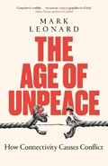 The Age of Unpeace | Mark Leonard | 