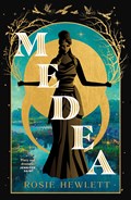 Medea | Rosie Hewlett | 
