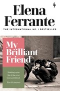 My Brilliant Friend | Elena Ferrante ; Ann Goldstein | 