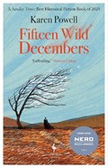 Fifteen Wild Decembers | Karen Powell | 
