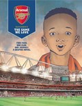 Arsenal FC: The Game We Love | Philippe Glogowski | 