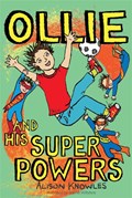Ollie and His Superpowers | Alison Knowles | 