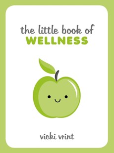 The Little Book of Wellness