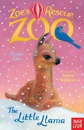 Zoe's Rescue Zoo: The Little Llama | Amelia Cobb | 