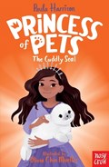 Princess of Pets: The Cuddly Seal | Paula Harrison | 