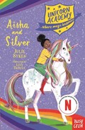 Unicorn Academy: Aisha and Silver | Julie Sykes | 