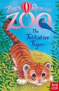 Zoe's Rescue Zoo: The Talkative Tiger | Amelia Cobb | 