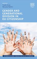Gender and Generational Division in EU Citizenship | Trudie Knijn ; Manuela Naldini | 