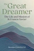 The Great Dreamer | Brendan (SJ) Comerford | 