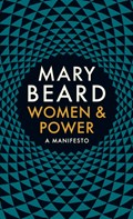 Women & Power | Professor Mary Beard | 