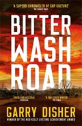 Bitter Wash Road | Garry Disher | 