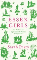 Essex Girls | Sarah Perry | 