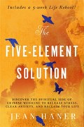 The Five-Element Solution | Jean Haner | 