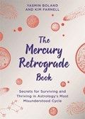 The Mercury Retrograde Book | Yasmin Boland ; Kim Farnell | 