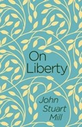 On Liberty | John Stuart Mill | 