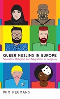 Queer Muslims in Europe | Wim Peumans | 