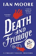 Death and Fromage | Ian Moore | 