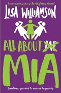 All About Mia | Lisa Williamson | 