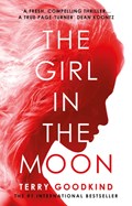 The Girl in the Moon | Goodkind Terry Goodkind | 