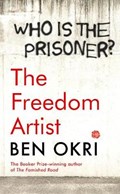 Freedom artist | Okri Ben Okri | 