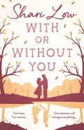 With or Without You | Shari Low | 