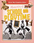Memories of School and Playtime | Ruth Owen | 