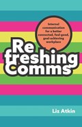 Refreshing Comms | Liz Atkin | 