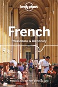 Lonely Planet French Phrasebook & Dictionary | Lonely Planet ; Michael Janes ; Jean-Bernard Carillet ; Jean-Pierre Masclef | 