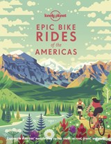 Lonely Planet Epic Bike Rides of the Americas | auteur onbekend | 9781788682572