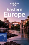 Lonely Planet Eastern Europe | Lonely Planet ; Maric, Vesna ; Baker, Mark ; Bloom, Greg | 