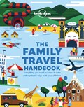 Lonely Planet The Family Travel Handbook | Lonely Planet | 