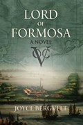 Lord of Formosa | Joyce Bergvelt | 
