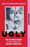 Ugly | Anita Bhagwandas | 