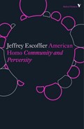 American Homo | Jeffrey Escoffier | 