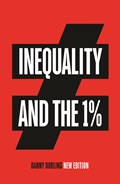Inequality and the 1% | Danny Dorling | 