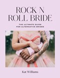 Rock n Roll Bride | Kat Williams | 