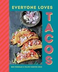 Everyone Loves Tacos | Ben Fordham ; Felipe Fuentes Cruz | 