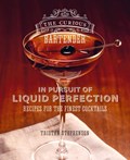 The Curious Bartender: In Pursuit of Liquid Perfection | Tristan Stephenson | 