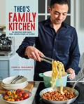 Theo’s Family Kitchen | Theo A. Michaels | 