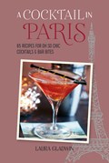 A Cocktail in Paris | Laura Gladwin | 