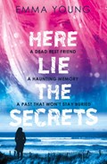 Here Lie the Secrets | Emma Young | 